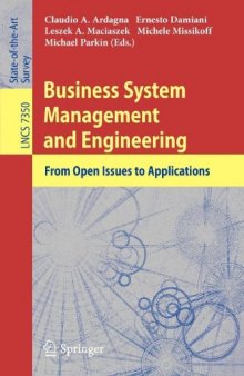 Business System Management and Engineering: From Open Issues to Applications