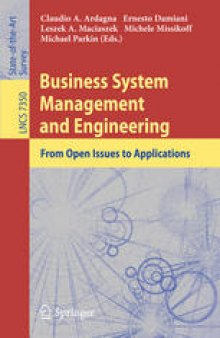 Business System Management and Engineering: From Open Issues to Applications