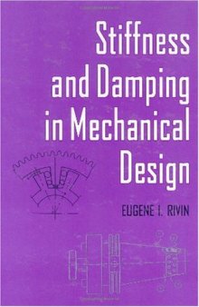 Stiffness and Damping in Mechanical Design