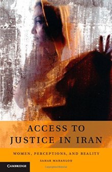 Access to Justice in Iran: Women, Perceptions, and Reality