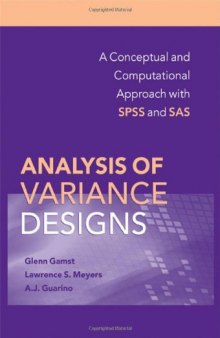 Analysis of Variance Designs: A Conceptual and Computational Approach with SPSS and SAS