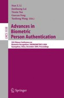 Advances in Biometric Person Authentication: 5th Chinese Conference on Biometric Recognition, SINOBIOMETRICS 2004, Guangzhou, China, December 13-14, 2004. Proceedings