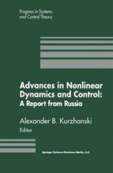 Advances in Nonlinear Dynamics and Control: A Report from Russia