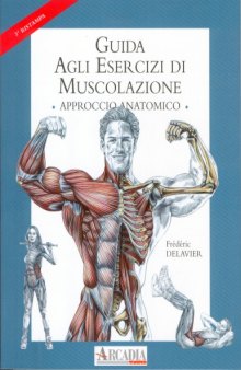 Guida Agli Esercizi Di Muscolazione