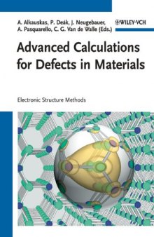 Advanced Calculations for Defects in Materials: Electronic Structure Methods  