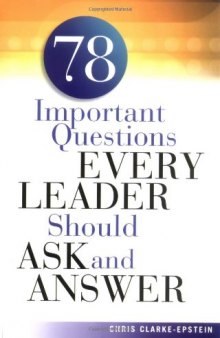 78 important questions every leader should ask and answer  