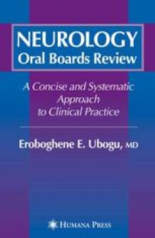 Neurology Oral Boards Review: A Concise and Systematic Approach to Clinical Practice