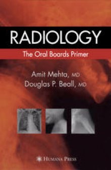 Radiology: The Oral Boards Primer