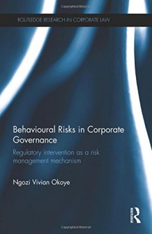 Behavioural Risks in Corporate Governance: Regulatory Intervention as a Risk Management Mechanism