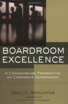 Boardroom Excellence: A Common Sense Perspective on Corporate Governance