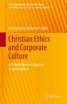 Christian Ethics and Corporate Culture: A Critical View on Corporate Responsibilities