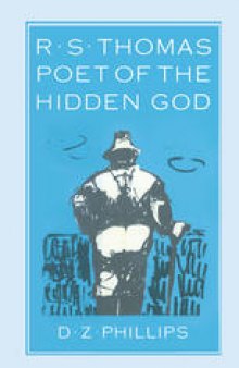 R. S. Thomas: Poet of the Hidden God: Meaning and Mediation in the Poetry of R. S. Thomas