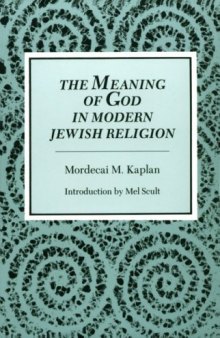 The Meaning of God in Modern Jewish Religion