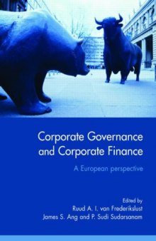 Corporate Governance and Corporate Finance: A European Perspective