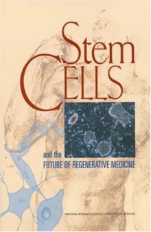 Stem Cells and the Future of Regenerative Medicine