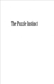 The Puzzle Instinct: The Meaning of Puzzles in Human Life