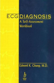 ECG Diagnosis: A Self-Assessment Workbook 