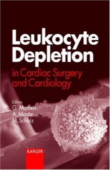 Leukocyte Depletion in Cardiac Surgery and Cardiology