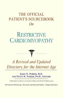 The Official Patient's Sourcebook on Restrictive Cardiomyopathy