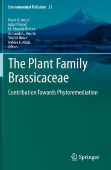 The Plant Family Brassicaceae: Contribution Towards Phytoremediation