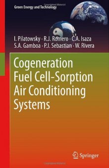 Cogeneration Fuel Cell-Sorption Air Conditioning Systems