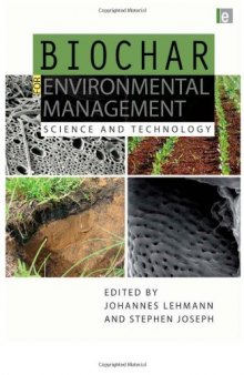 Biochar for environmental management: science and technology