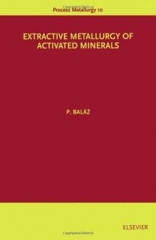 Extractive Metallurgy of Activated Minerals