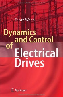 Dynamics and Control of Electrical Drives