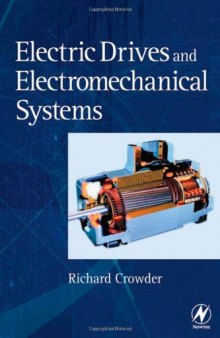 Electric Drives and Electromechanical Systems: Applications and Control