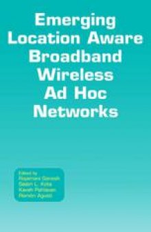 Emerging Location Aware Broadband Wireless Ad Hoc Networks