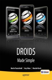 Droids Made Simple: For the Droid, Droid X, Droid 2, and Droid 2 Global