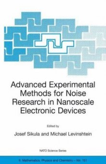 Advanced Experimental Methods for Noise Research in Nanoscale Electronic Devices