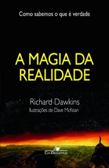 A Magia da Realidade - Como sabemos o que é verdade