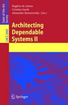 Architecting Dependable Systems II