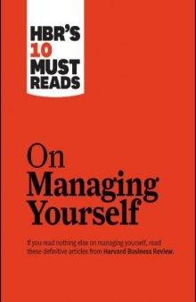 HBR's 10 Must Reads on Managing Yourself