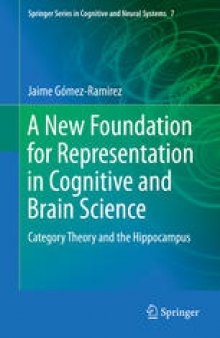 A New Foundation for Representation in Cognitive and Brain Science: Category Theory and the Hippocampus