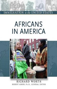 Africans In America (Immigration to the United States)