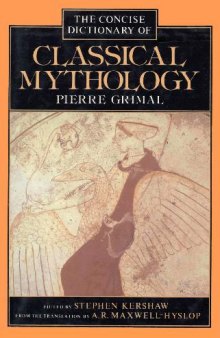 A Concise Dictionary of Classical Mythology