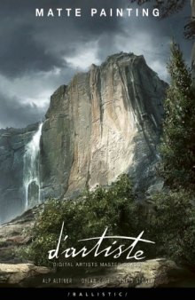 d'artiste Matte Painting: Digital Artists Master Class