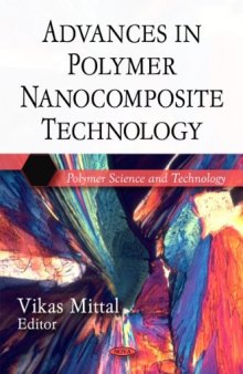 Advances in Polymer Nanocomposite Technology