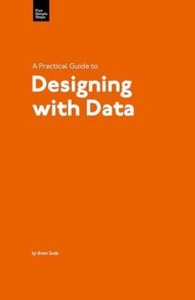 A Practical Guide to Designing with Data