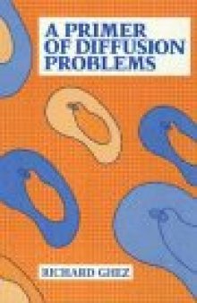 A primer of diffusion problems