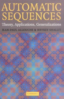 Automatic sequences: theory, applications, generalizations