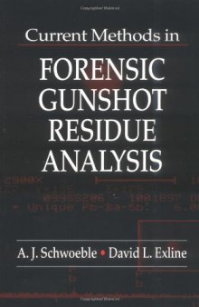 Current Methods in Forensic Gunshot Residue Analysis