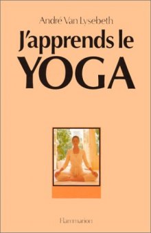 J'apprends le yoga