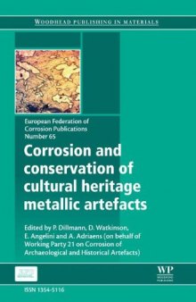 Corrosion and conservation of cultural heritage metallic artefacts