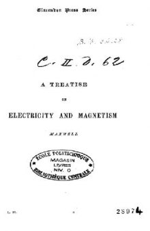 A Treatise on Electricity and Magnetism