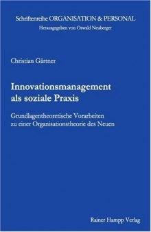 Innovationsmanagement als soziale Praxis