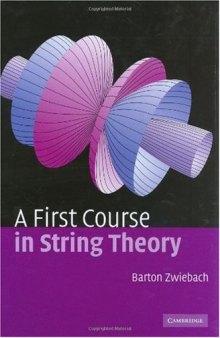 A First Course in String Theory