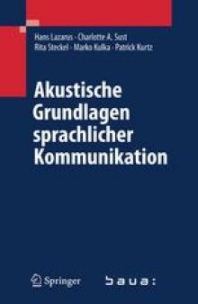 Akustische Grundlagen sprachlicher Kommunikation